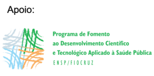 Apoio: Programa de Fomento ao Desenvolvimento Científico e Tecnológico Aplicado à Saúde Pública